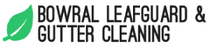 Bowral Leafguard & Gutter Cleaning